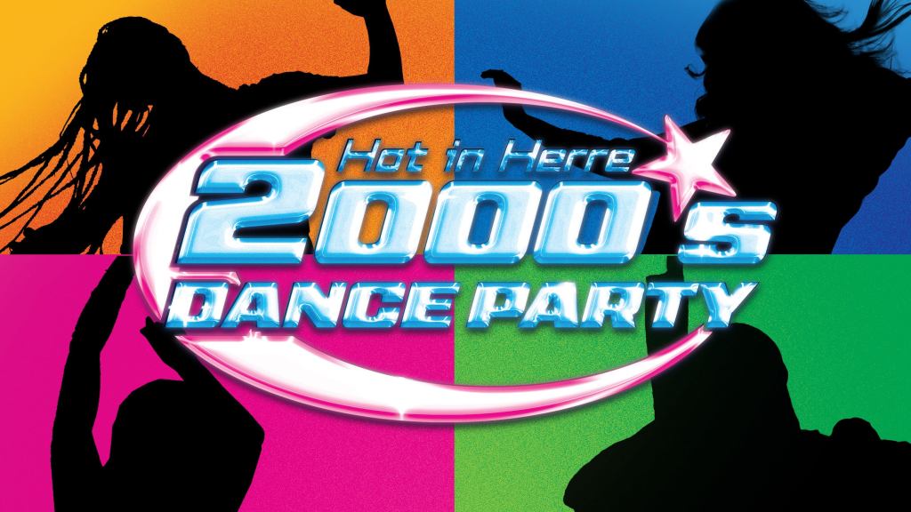 Hot In Herre: 2000s Dance Party