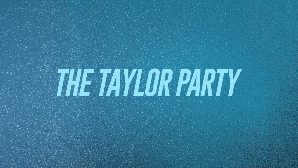 The Taylor Party: Taylor Swift Night