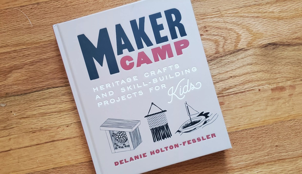 Inspiring Kids to Craft at Home With <i>Maker Camp</i>