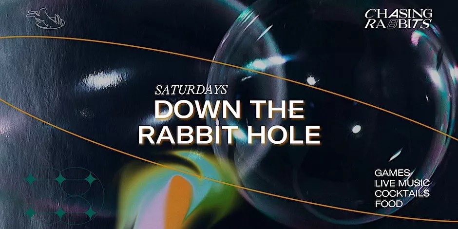 Down The Rabbit Hole