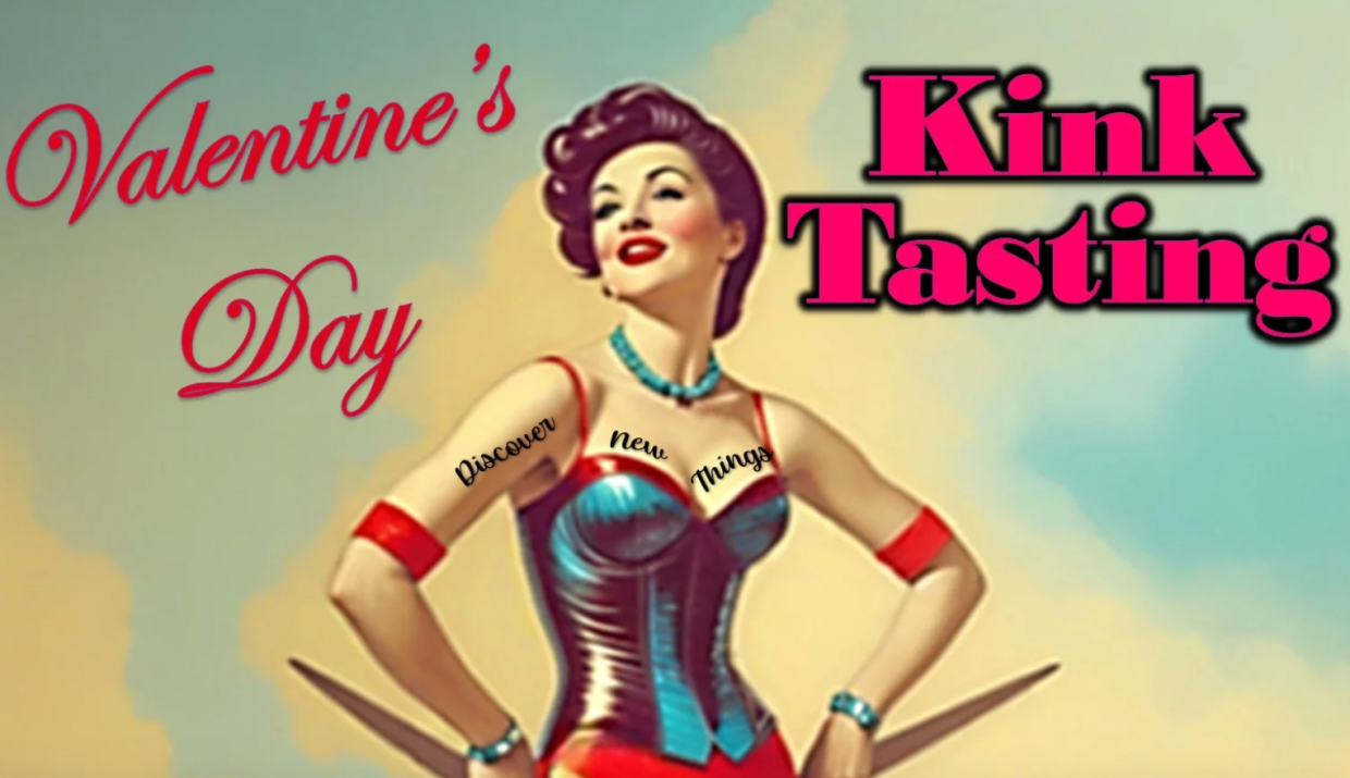 Sample the Sensual at Valentine’s Day Kink Tasting