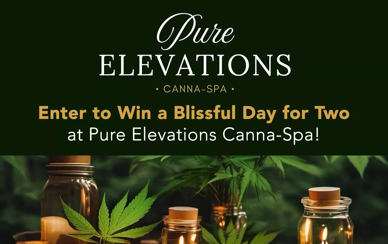 Enter to Win a Blissful Day for Two at Pure Elevations Canna-Spa!